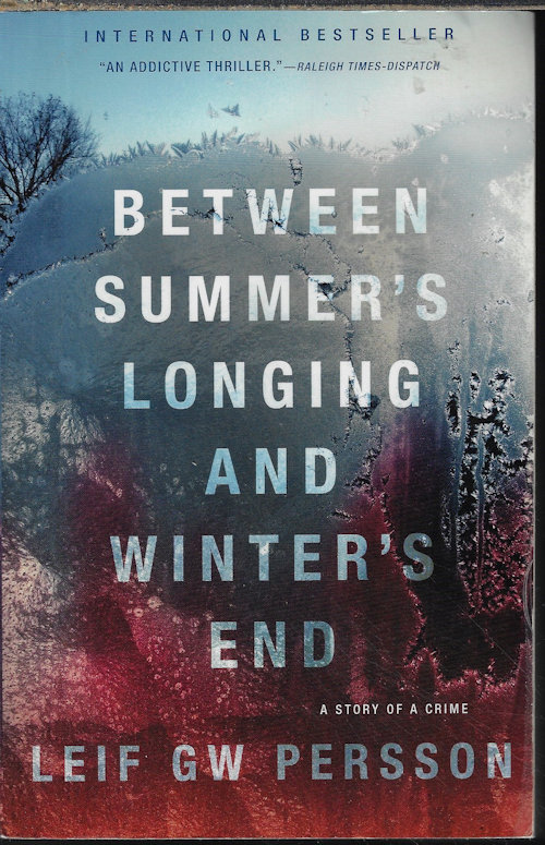 PERSSON, LEIF GW - Between Summer's Longing and Winter's End