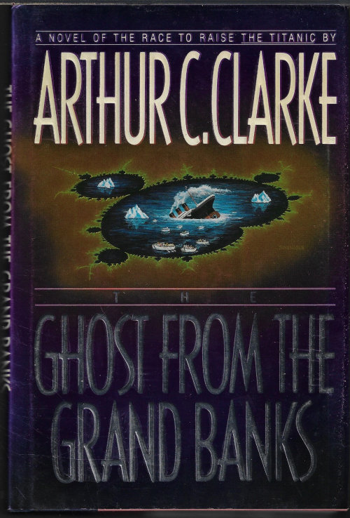 CLARKE, ARTHUR C. - The Ghost from the Grand Banks