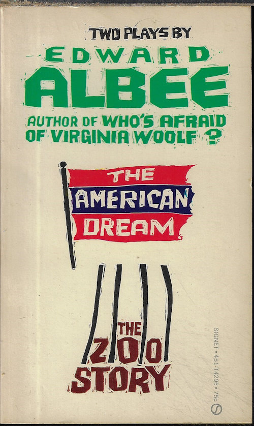 ALBEE, EDWARD - The American Dream and the Zoo Story