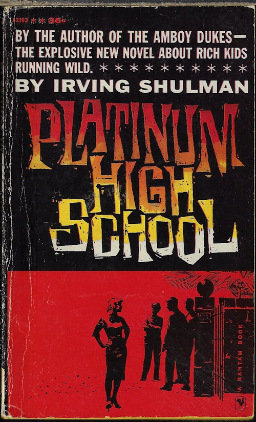 SHULMAN, IRVING - Platinum High School