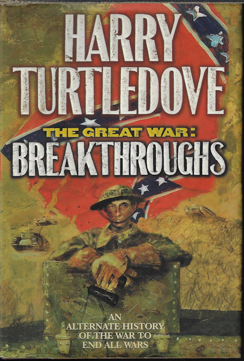 TURTLEDOVE, HARRY - Breakthroughs: The Great War (3)