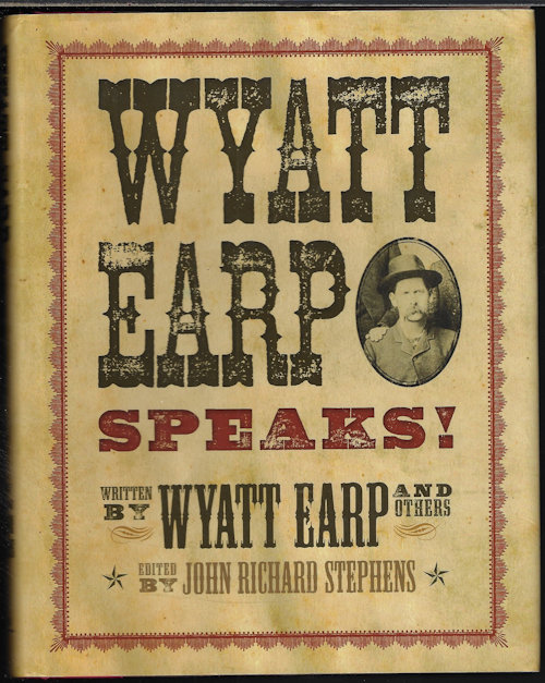 WYATT EARP SPEAKS!