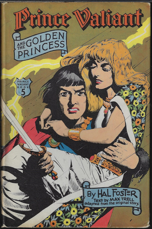 FOSTER, HAL (HAROLD R.} - Prince Valiant and the Golden Princess; Prince Valiant Book 5