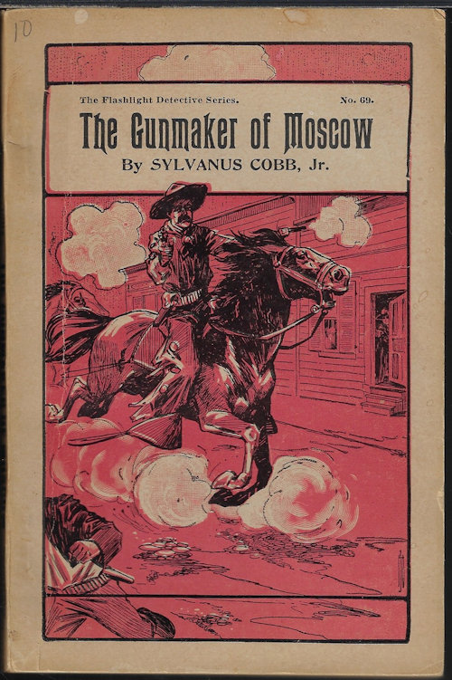 COBB, SYLVANUS JR. - The Gunmaker of Moscow; the Flashlight Detective Series No. 69