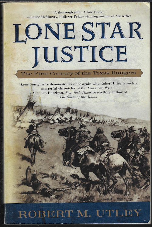 UTLEY, ROBERT M. - Lone Star Justice