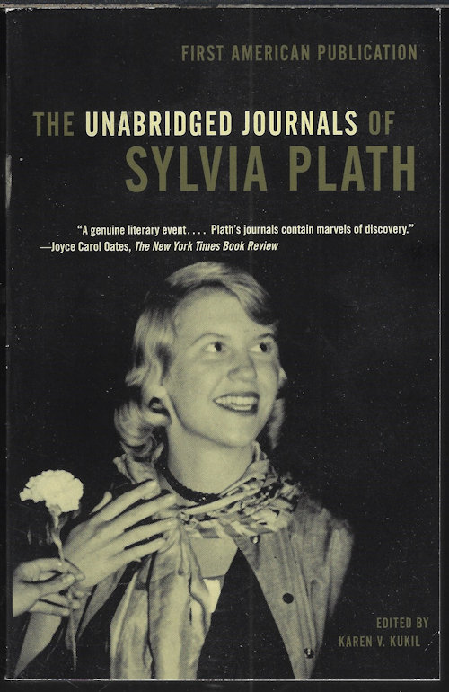 THE UNABRIDGED JOURNALS OF SYLVIA PLATH 1950-1962