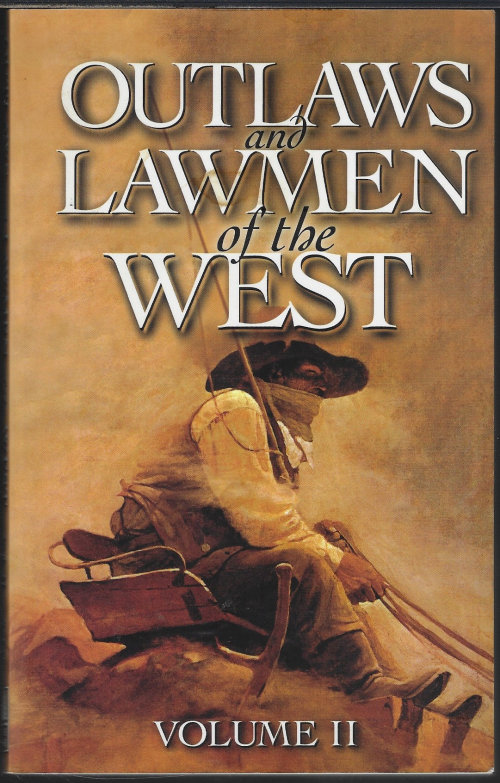 ASFAR, DAN - Outlaws and Lawmen of the West Volume II