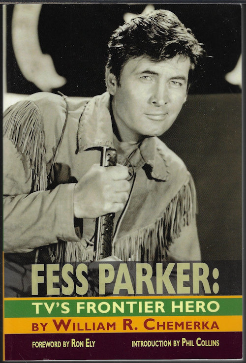 CHEMERKA, WILLIAM R. - Fess Parker: Tv's Frontier Hero