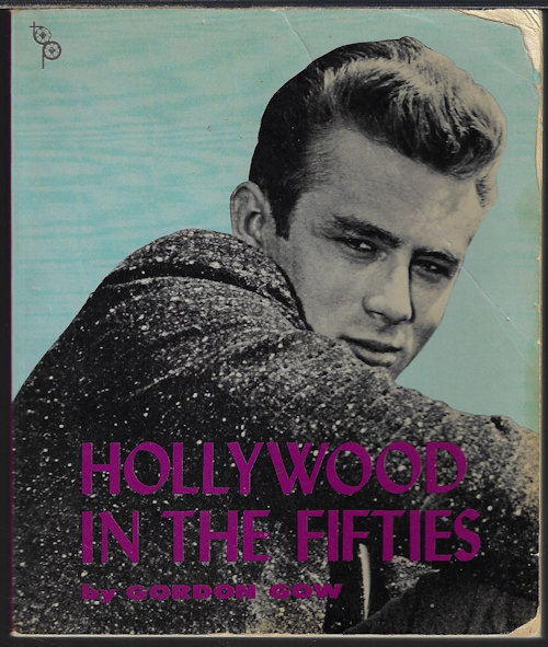 GOW, GORDON - Hollywood in the Fifties; the International Film Guide Series