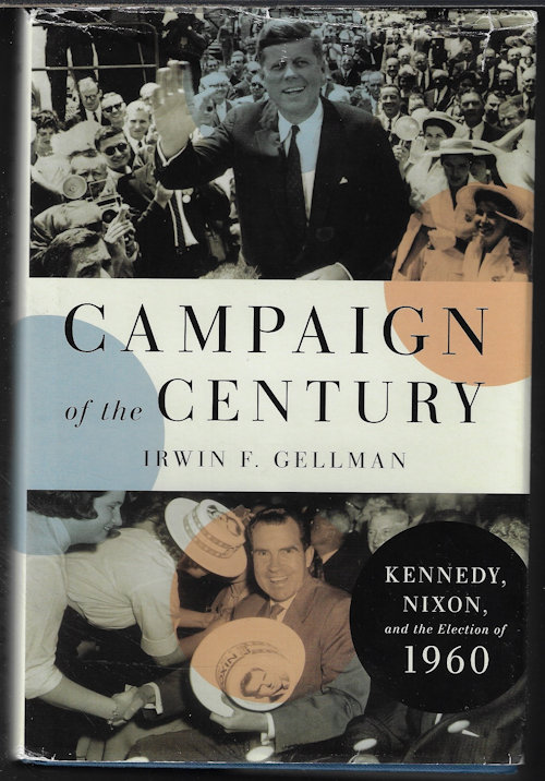 GELLMAN, IRWIN F. - Campaign of the Century