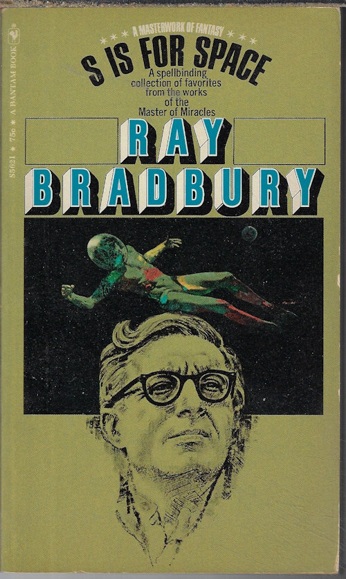 BRADBURY, RAY - S Is for Space