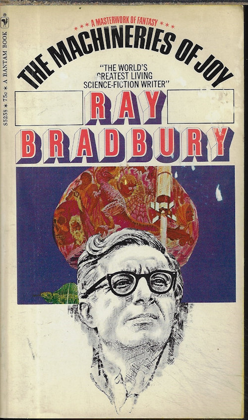BRADBURY, RAY - The Machineries of Joy