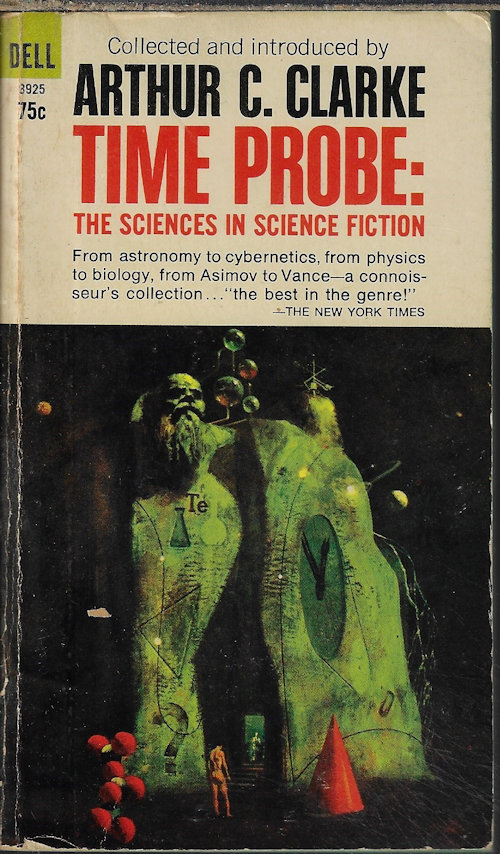 CLARKE, ARTHUR C. - Time Probe: The Sciences in Science Fiction