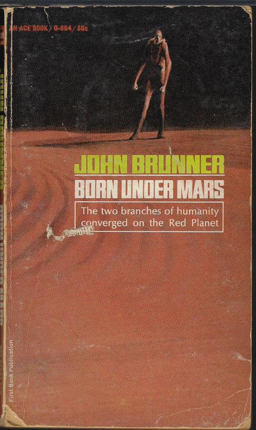 BRUNNER, JOHN - Born Under Mars