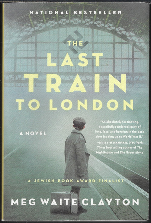 CLAYTON, MEG WAITE - The Last Train to London