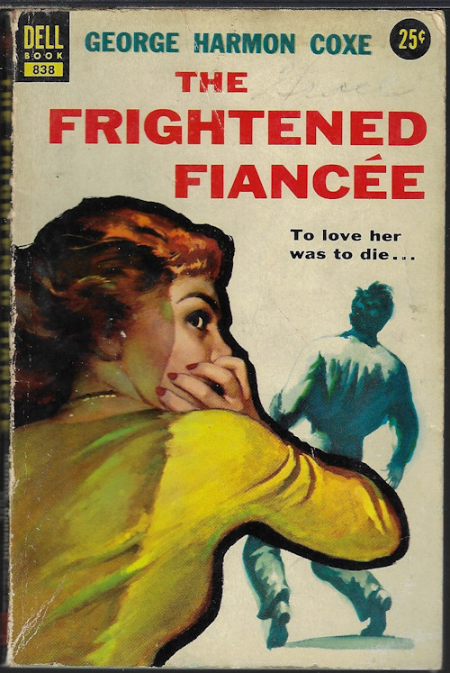COXE, GEORGE HARMON - The Frightened Fiancee