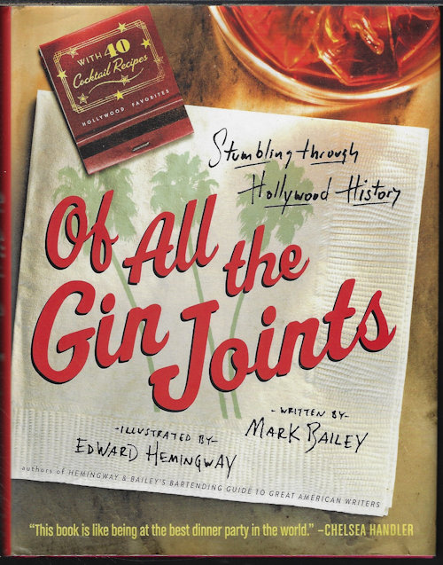 OF ALL THE GIN JOINTS; Stumbling Through Hollywood History
