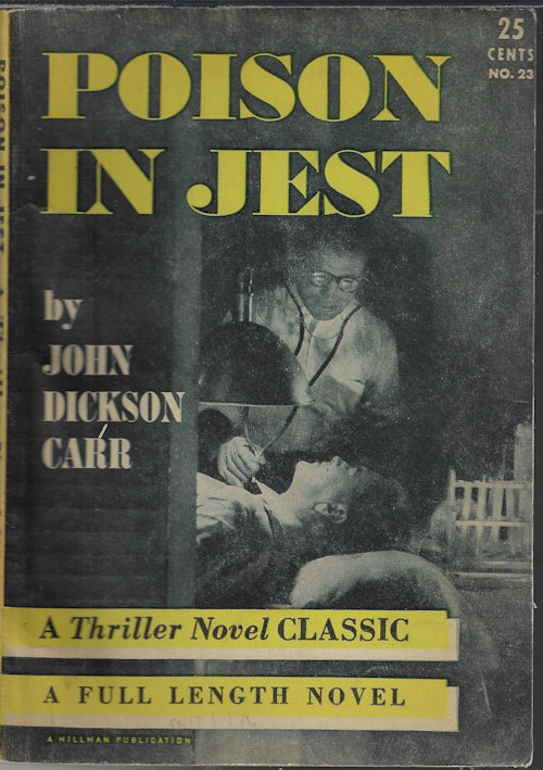 CARR, JOHN DICKSON - Poison in Jest; a Thriller Novel Classic No. 23