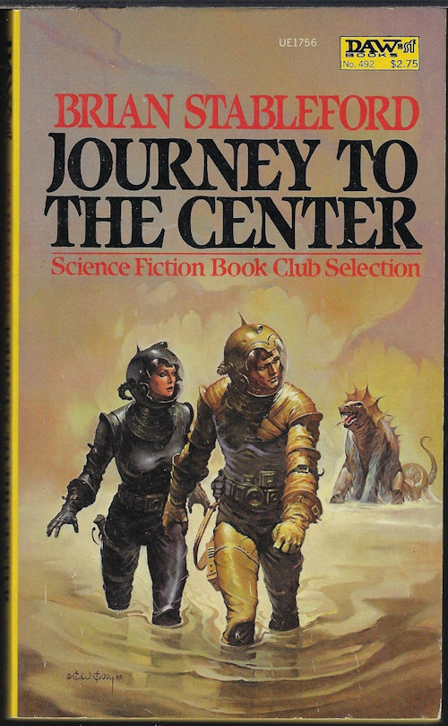 STABLEFORD, BRIAN M, - Journey to the Center