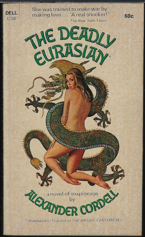 CORDELL, ALEXANDER - The Deady Eurasian; a Novel of Sexpionage