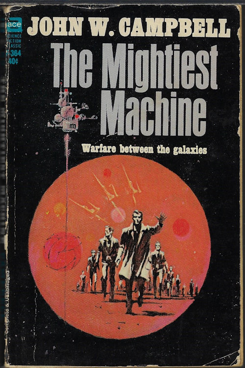 CAMPBELL, JOHN W. - The Mightiest Machine