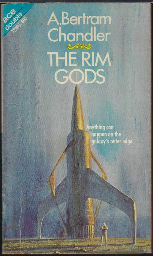 CHANDLER, A. BERTRAM / JANIFER, LAURENCE M. & TREIBICH, S. J. - The Rim Gods / the High Hex