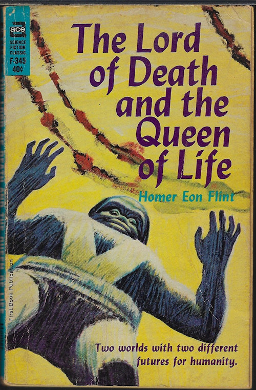 FLINT, HOMER EON - The Lord of Death and the Queen of Life