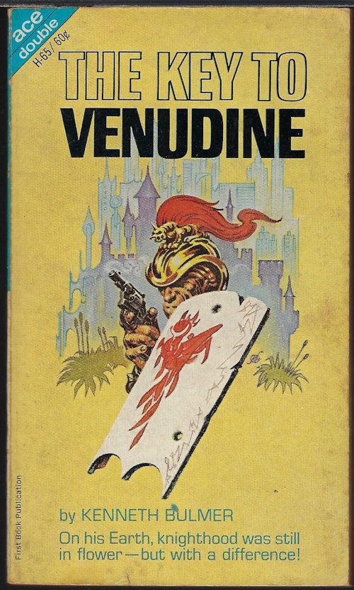 BULMER, KENNETH / REYNOLDS, MACK - The Key to Venudine / Mercenary from Tomorrow