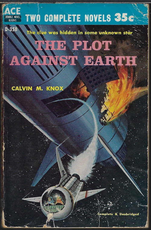 THE PLOT AGAINST EARTH / RECRUIT FOR ANDROMEDA