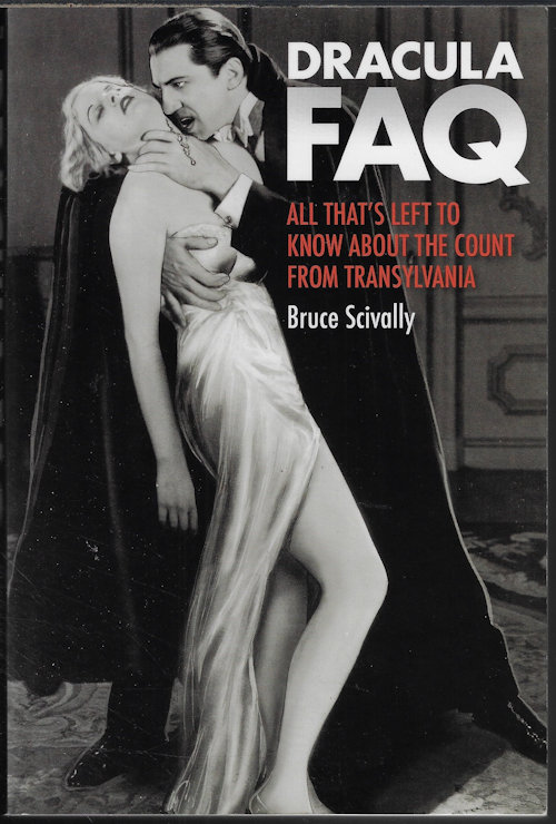 SCIVALLY, BRUCE - Dracula Faq
