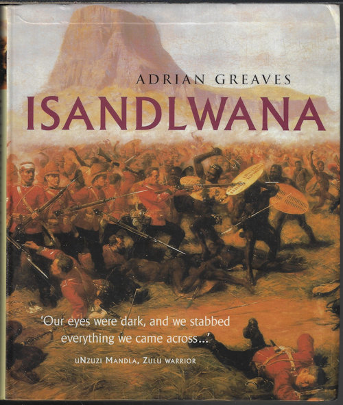 GREAVES, ADRIAN - Isandlwana