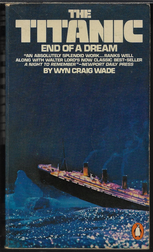WADE, WYN CRAIG - The Titanic; End of a Dream