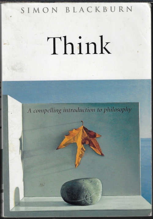THINK; A Compelling Introduction to Philosophy