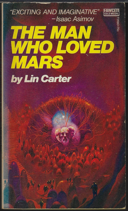 CARTER, LIN - The Man Who Loved Mars