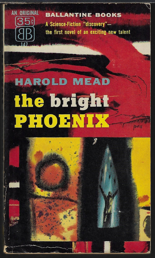 MEAD, HAROLD - The Bright Phoenix