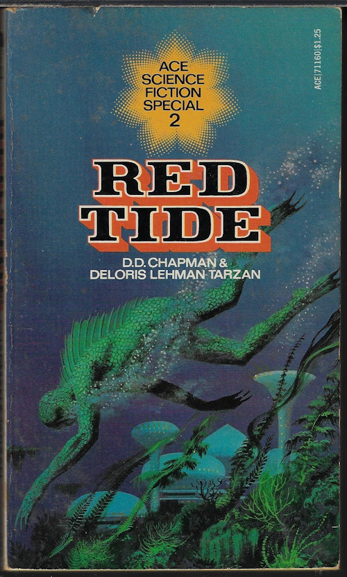 CHAPMAN, D. D. & TARZAN, DELORIS LEHMAN - Red Tide: Ace Science Fiction Special #2