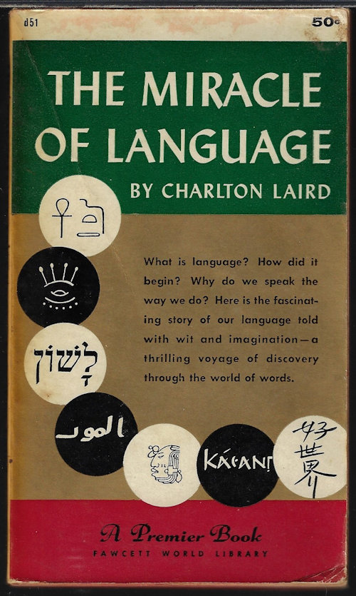 THE MIRACLE OF LANGUAGE