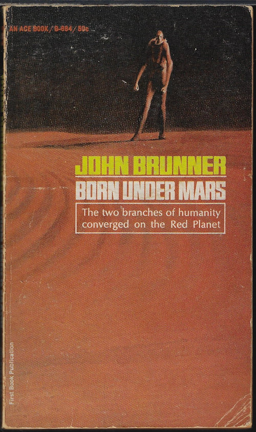 BRUNNER, JOHN - Born Under Mars