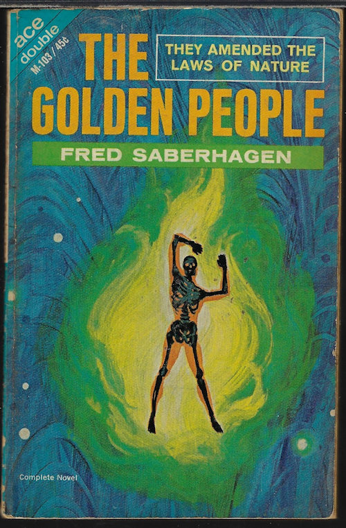 SABERHAGEN, FRED / WRIGHT, LAN - The Golden People / Exile from Xanadu