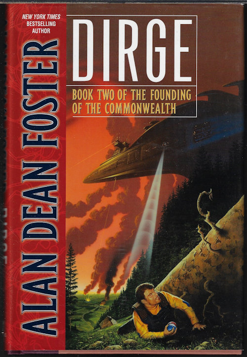 FOSTER, ALAN DEAN - Dirge Book Two of the Founding of the Commonwealth
