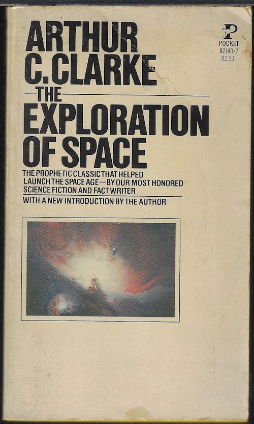 CLARKE, ARTHUR C. - The Exploration of Space