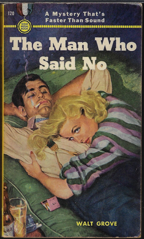 GROVE, WALT - The Man Who Said No