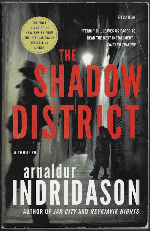 INDRIDASON, ARNALDUR - The Shadow District; a Thriller