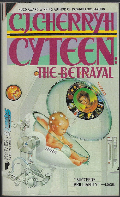 CHERRYH, C. J. - Cyteen: The Betrayal