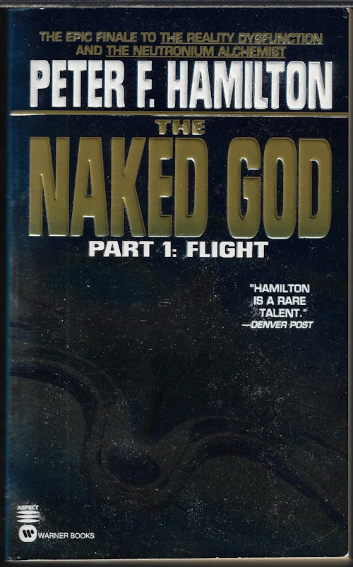 HAMILTON, PETER F. - The Naked God: Part 1: Flight