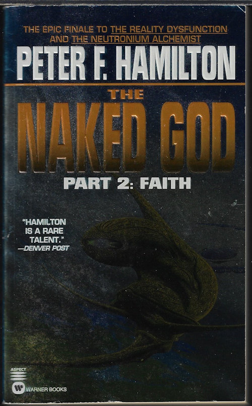 HAMILTON, PETER F. - The Naked God: Part 2: Faith