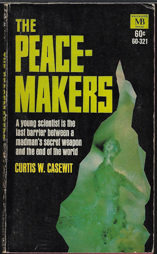 CASEWIT, CURTIS W. - The Peacemakers