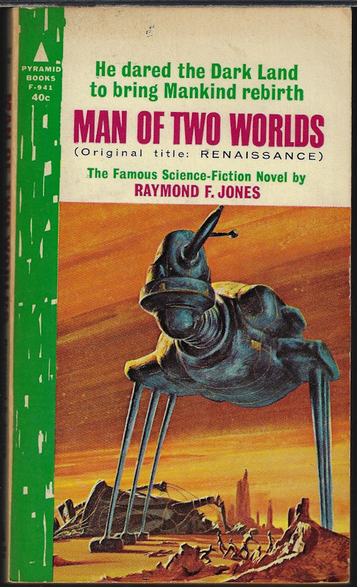 JONES, RAYMOND F. - Man of Two Worlds (Orig. : 
