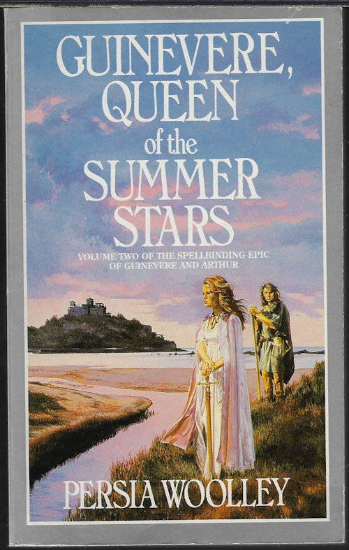 GUINEVERE, QUEEN OF THE SUMMER STARS; Volume Two in series)