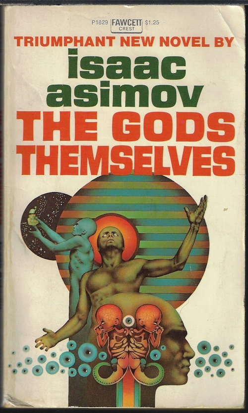 ASIMOV, ISAAC - The Gods Themselves